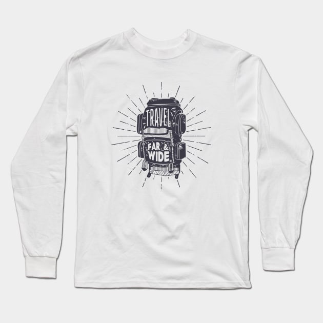 Travel Far & Wide Long Sleeve T-Shirt by Mediocre Adventurer